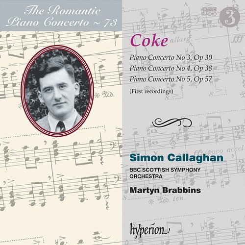 Coke: Piano Concertos Nos. 3, 4 & 5 (Hyperion Romantic Piano Concerto 73) Simon Callaghan, BBC Scottish Symphony Orchestra, Martyn Brabbins