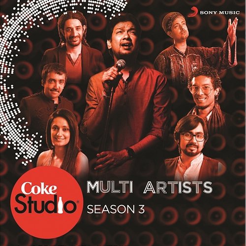 Coke Studio India Season 3: Episode 8 Various Artists