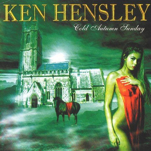 Cold Autumn Sunday Ken Hensley