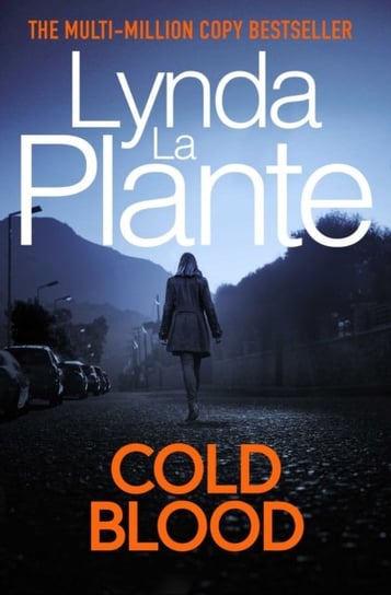 Cold Blood. A Lorraine Page Thriller La Plante Lynda