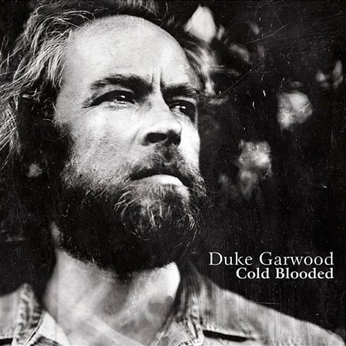 Cold Blooded Duke Garwood