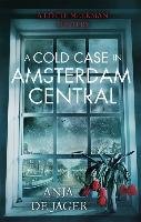 Cold Case in Amsterdam Central Jager Anja