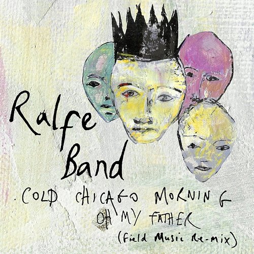 Cold Chicago Morning Ralfe Band