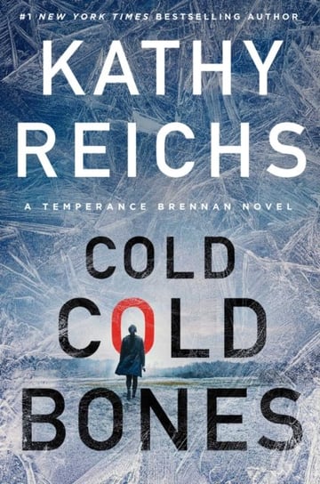 Cold, Cold Bones Reichs Kathy