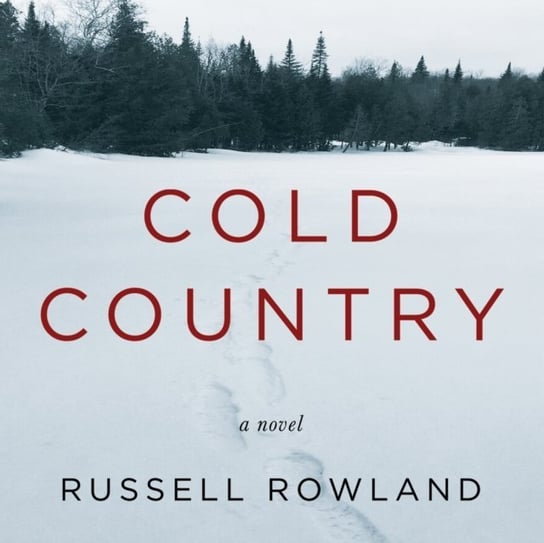 Cold Country Russell Rowland, Angelo Di Loreto