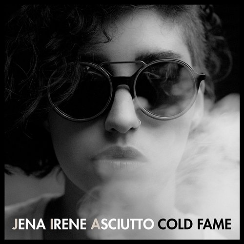 Cold Fame Jena Irene Asciutto