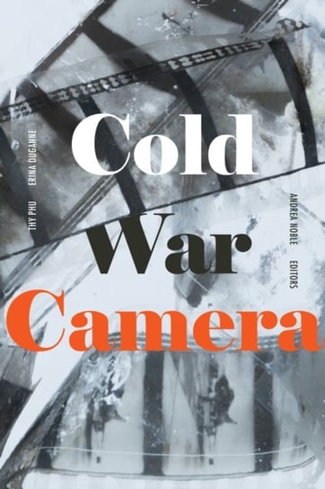 Cold War Camera Duke University Press