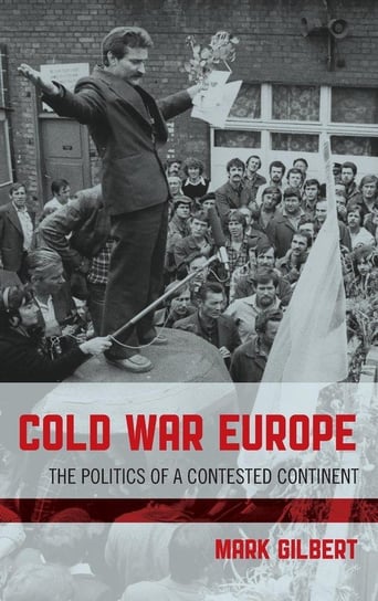 Cold War Europe Gilbert Mark