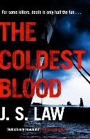Coldest Blood Law J. S.