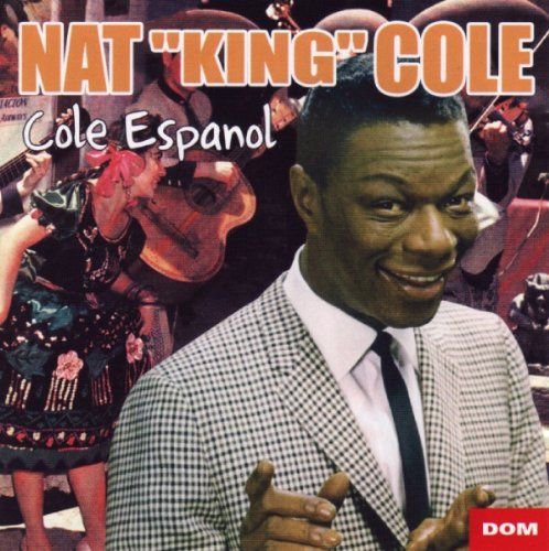 Cole Espanol Nat King Cole