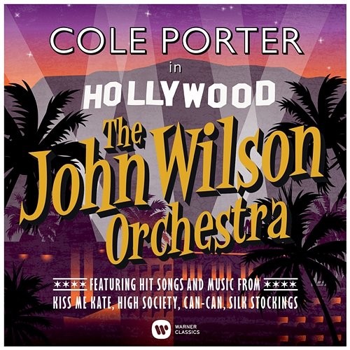 Cole Porter in Hollywood The John Wilson Orchestra feat. Anna Jane Casey, Kim Criswell, Matthew Ford, Richard Morrison, Sarah Fox