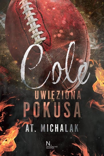 Cole. Uwięziona pokusa - ebook epub AT. Michalak