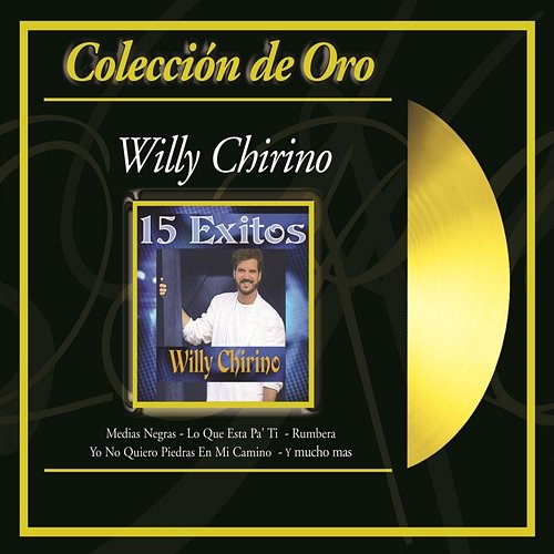 Coleccion de Oro Willy Chirino