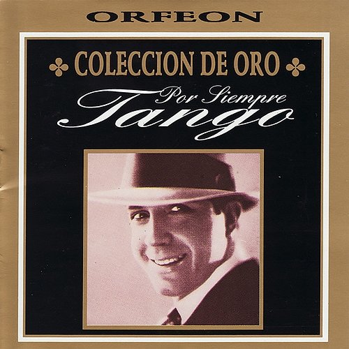 Coleccion de Oro Por Siempre Tango