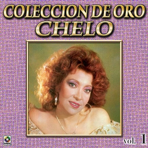 Colección De Oro: Con Mariachi, Vol. 1 Chelo