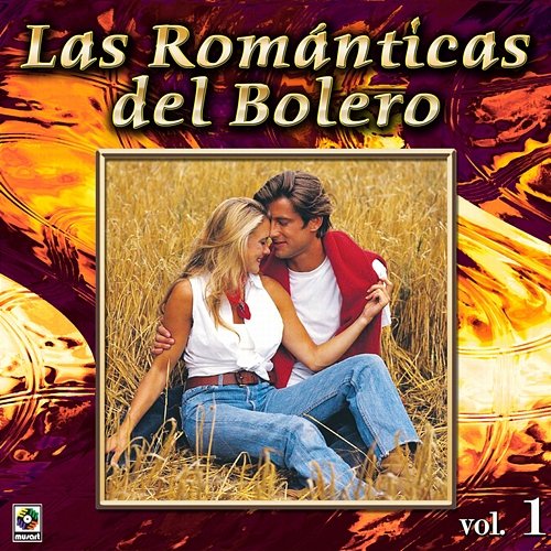 Colección de Oro: Las Románticas del Bolero, Vol. 1 Various Artists