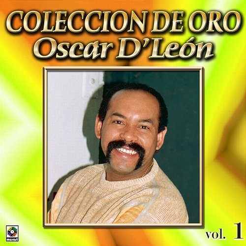 Colección De Oro, Vol. 1 Oscar D'León