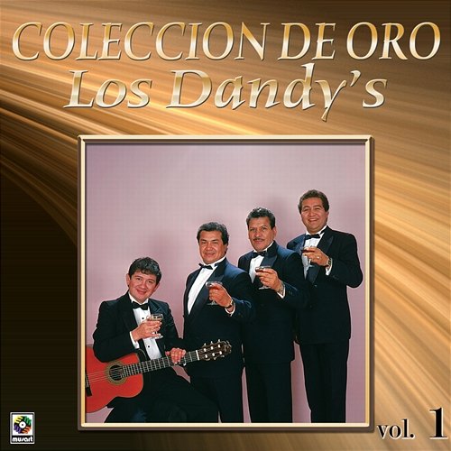 Colección De Oro, Vol. 1 Los Dandy's