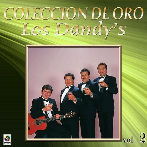 Colección De Oro, Vol. 2 Los Dandy's