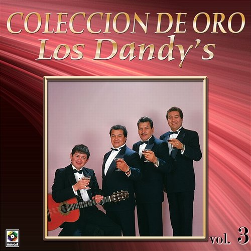 Colección De Oro, Vol. 3 Los Dandy's
