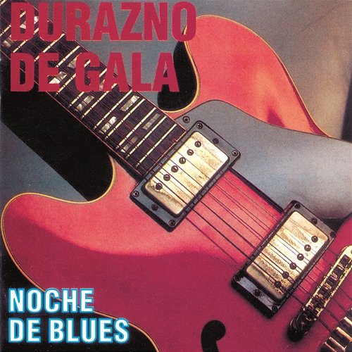 Colección De Rock Nacional - Noche De Blues Durazno De Gala