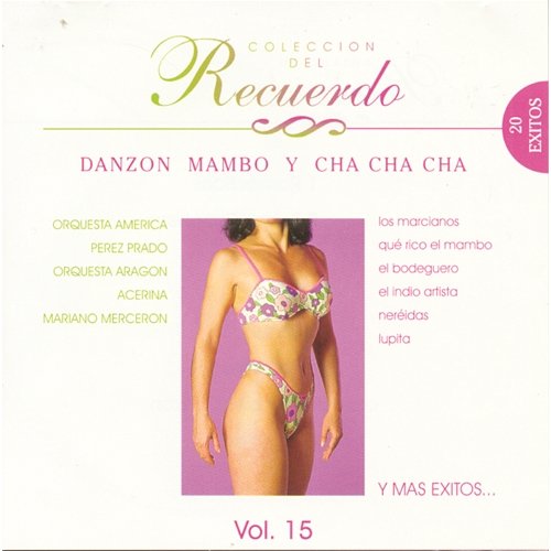 Coleccion Del Recuerdo "Mambo, Cha-Cha-Cha Y Danzon" Various Artists
