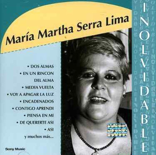 Coleccion Inolvidable: Maria Martha Serra Lima Lima Maria Martha Serra