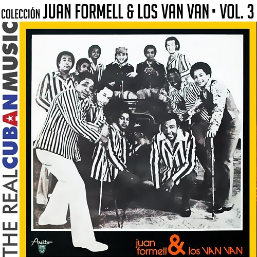 Colección Juan Formell y Los Van Van, Vol. III (Remasterizado) Juan Formell y Los Van Van