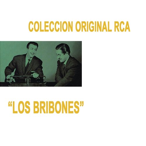Colección Original RCA Los Bribones