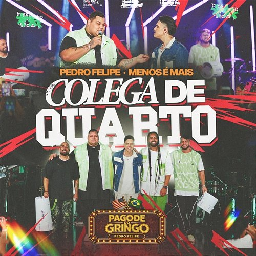 Colega de Quarto Pedro Felipe, Grupo Menos é Mais