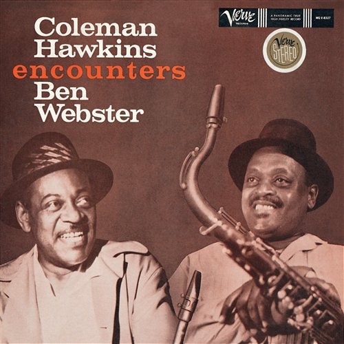 Coleman Hawkins Encounters Ben Webster Coleman Hawkins, Ben Webster