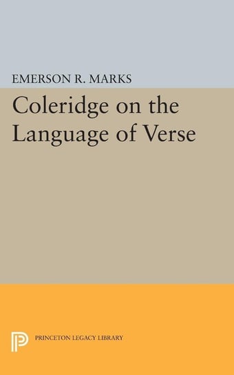 Coleridge on the Language of Verse Marks Emerson R.
