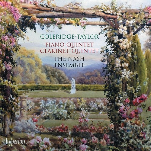 Coleridge-Taylor: Piano Quintet & Clarinet Quintet The Nash Ensemble