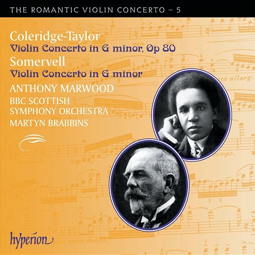 Coleridge-Taylor & Somervell: Violin Concertos (Hyperion Romantic Violin Concerto 5) Anthony Marwood, BBC Scottish Symphony Orchestra, Martyn Brabbins