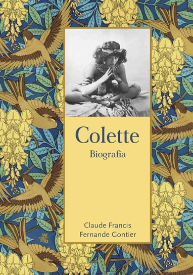 Colette Francis Claude, Gontier Fernande
