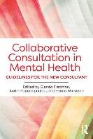 Collaborative Consultation in Mental Health Fredman Glenda