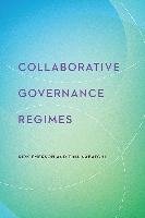 Collaborative Governance Regimes Emerson Kirk, Nabatchi Tina