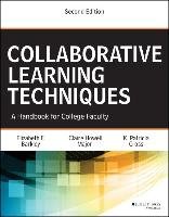 Collaborative Learning Techniques: A Handbook for College Faculty Barkley Elizabeth F., Major Claire H., Cross Patricia K.