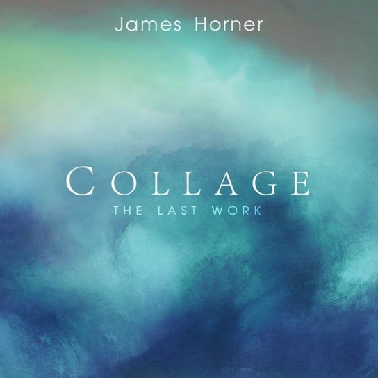 Collage - The Last Work PL Horner James