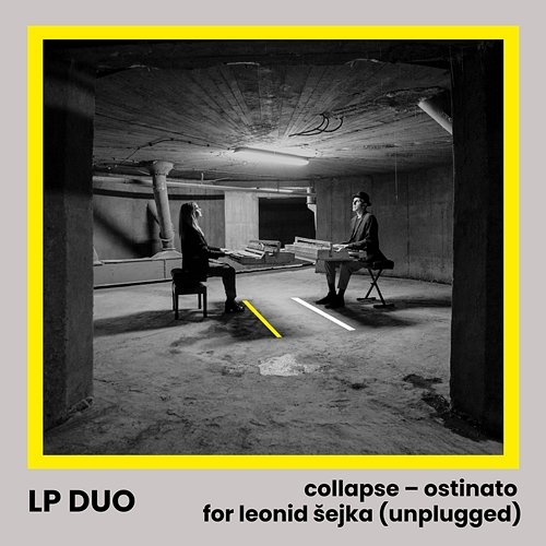 Collapse - Ostinato for Leonid Šejka LP Duo