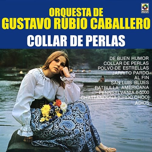 Collar De Perlas Orquesta de Gustavo Rubio Caballero