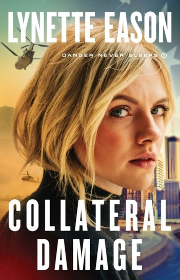 Collateral Damage Lynette Eason