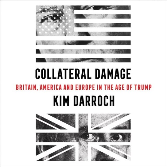 Collateral Damage Darroch Kim
