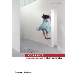 Collect. Contemporary. Photography Phillips Jocelyn, Cossons Malcolm