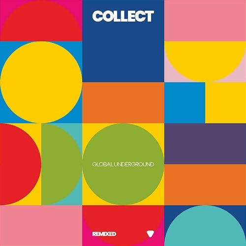 Collect: Global Underground Remixed Various Artists