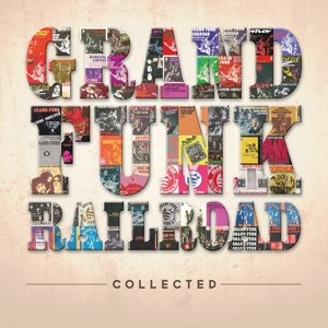 Collected Grand Funk Railroad