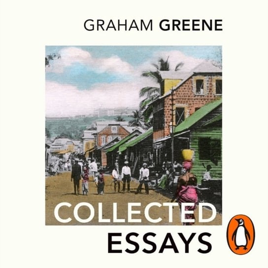 Collected Essays Greene Graham
