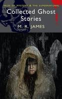 Collected Ghost Stories James M. R.