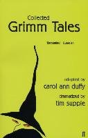 Collected Grimm Tales Duffy Carol Ann, Supple Tim