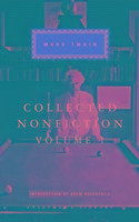 Collected Nonfiction Volume 1 Twain Mark
